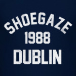 Shoegaze 1988 Dublin