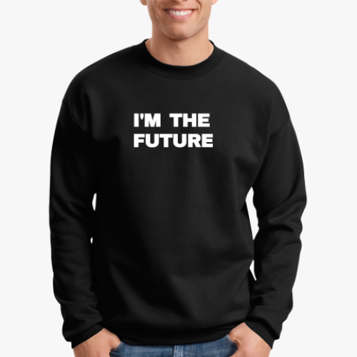 Свитшот I'M THE FUTURE