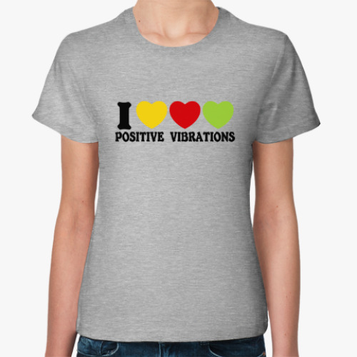 Женская футболка Люблю позитивные вибрации