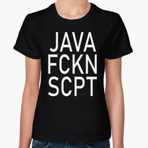 Женская футболка JAVA FCKN SCPT