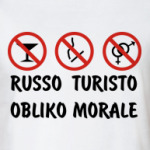 Russo Turisto - Obliko morale
