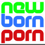 New Born Porn