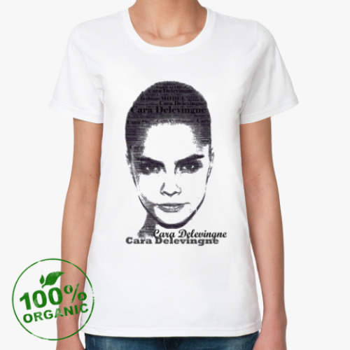 Женская футболка из органик-хлопка Cara Delevingne/Кара Делевинь