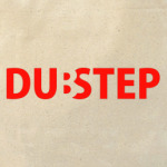 Dub Step Style