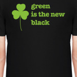 Green is the new black