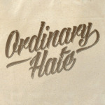 «Ordinary Hate»