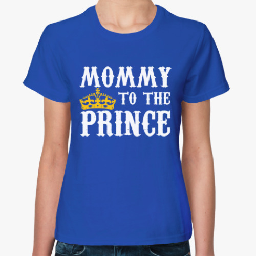 Женская футболка Мама принца