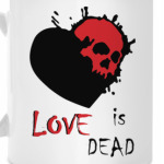 Love is dead