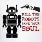 Kill the Robots