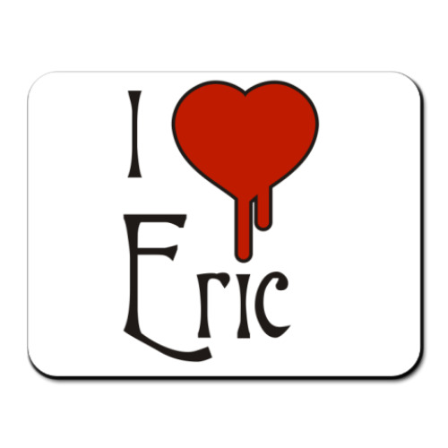 Коврик для мыши 'I Love Eric'