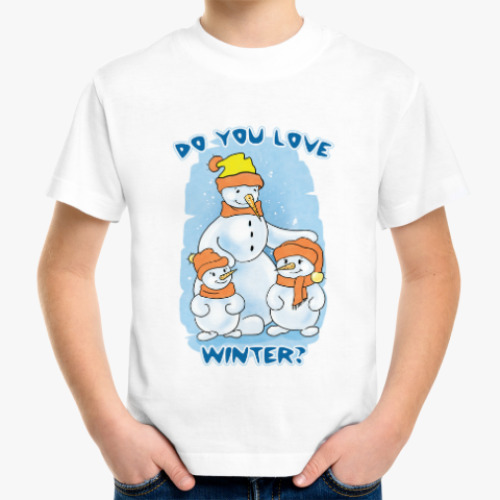 Детская футболка Winter is coming. Do you love it?