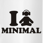 I love Minimal