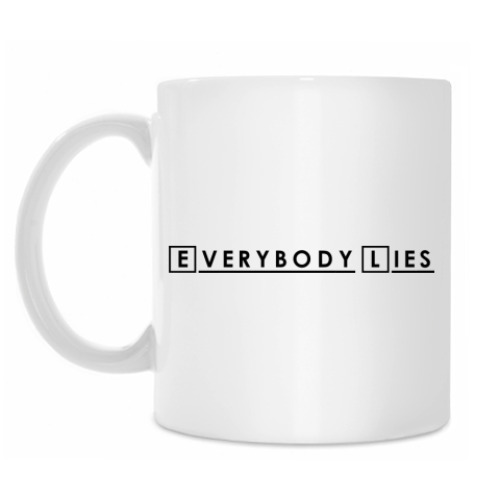 Кружка Everybody Lies