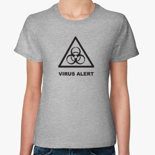 Женская футболка Virus alert. Вирусная угроза