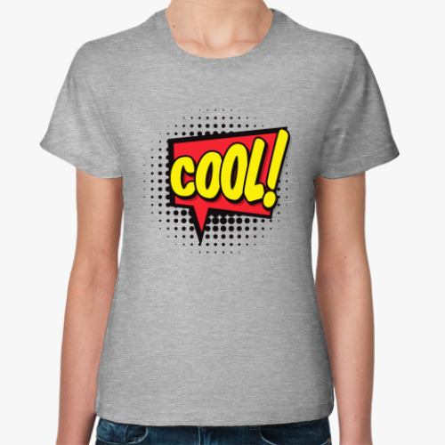 Женская футболка Cool!