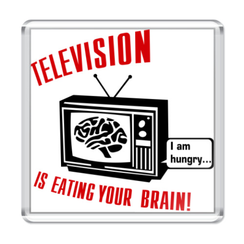 Магнит Телевидение ест мозг