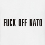  Fuck off NATO