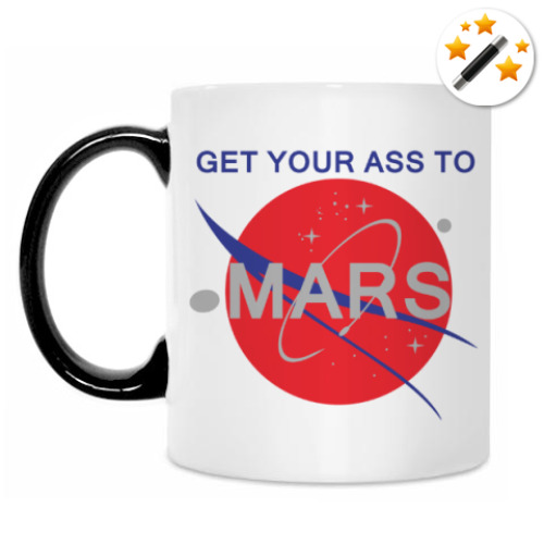 Кружка-хамелеон Get your ass to Mars