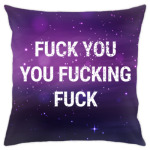 Fuck You You Fucking Fuck