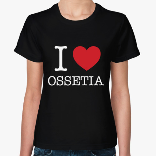 Женская футболка I love Ossetia