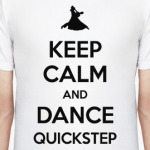 Keep Calm And Dance Quickstep