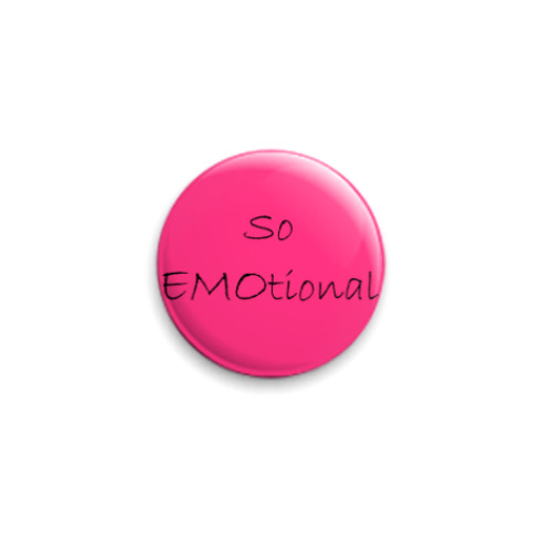 Значок 25мм So EMOtional