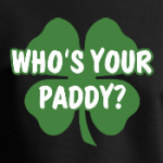 Who's your paddy