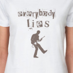 Everybody lies