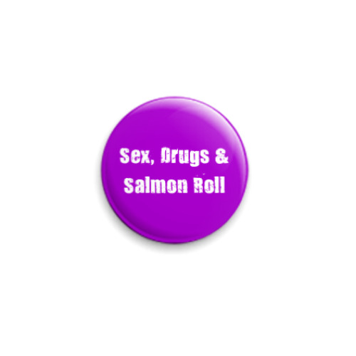Значок 25мм  Salmon Roll