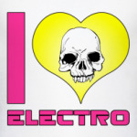 I love electro