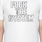 Fuck the SYSTEM
