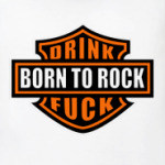BORN TO ROCK