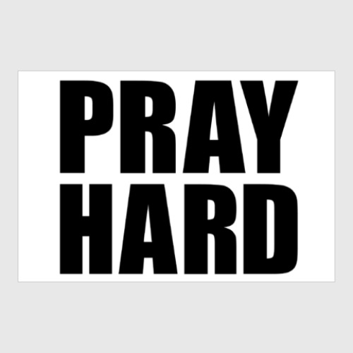 Постер Pray Hard