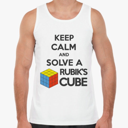 Майка Keep calm and Solve Rubiks Cube | Кубик Рубика