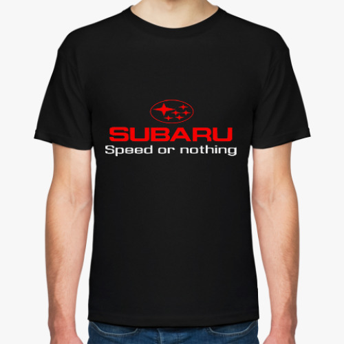 Футболка 'Subaru Speed or nothing'