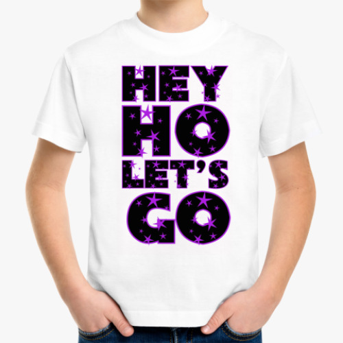 Детская футболка HEY HO LET'S GO
