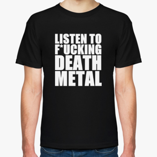 Футболка Listen Death Metal