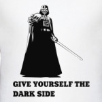 Give yourself to the Dark Side