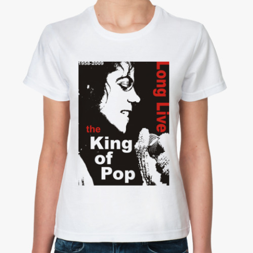 Классическая футболка Long Live The King Of Pop