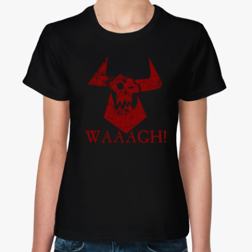Женская футболка Waaagh!