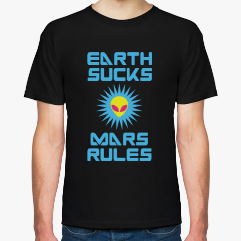 Как переводится suck. Earth sucks футболка. Earth sucks футболка Jeremy Scott. Mars sucks. Футболка on Earth since 1983.