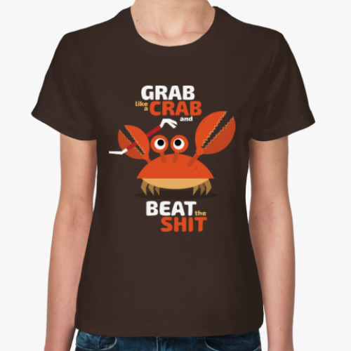 Женская футболка Grab like a crab