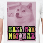 Doge: Make Wow, Not War
