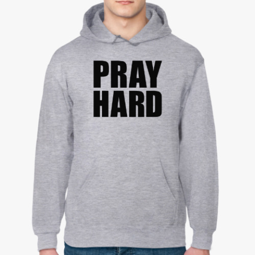 Толстовка худи Pray Hard