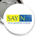 Say No to European Union