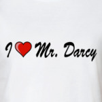 I love Mr Darcy