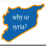 Why so Syria?