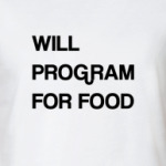 WILL PROGRAM FOR FOOD