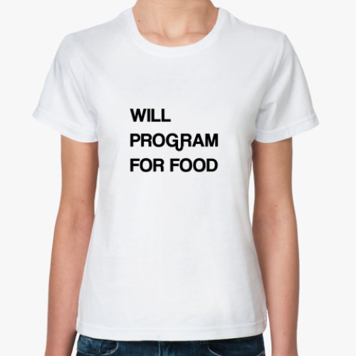Классическая футболка WILL PROGRAM FOR FOOD