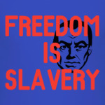 Свобода это рабство